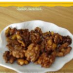 Nueces caramelizadas fritas
